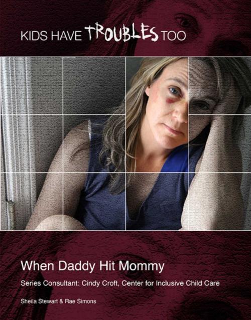 Cover of the book When Daddy Hit Mommy by Sheila Stewart, Mason Crest