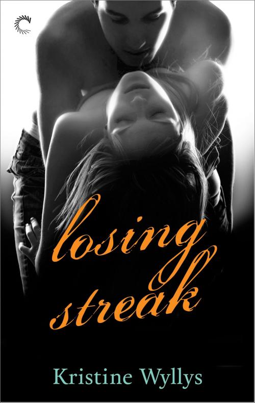 Cover of the book Losing Streak by Kristine Wyllys, Carina Press