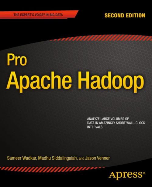 Cover of the book Pro Apache Hadoop by Jason Venner, Sameer Wadkar, Madhu Siddalingaiah, Apress