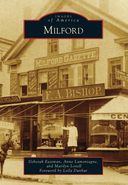 Cover of the book Milford by Deborah Eastman, Anne Lamontagne, Marilyn Lovell, Arcadia Publishing Inc.