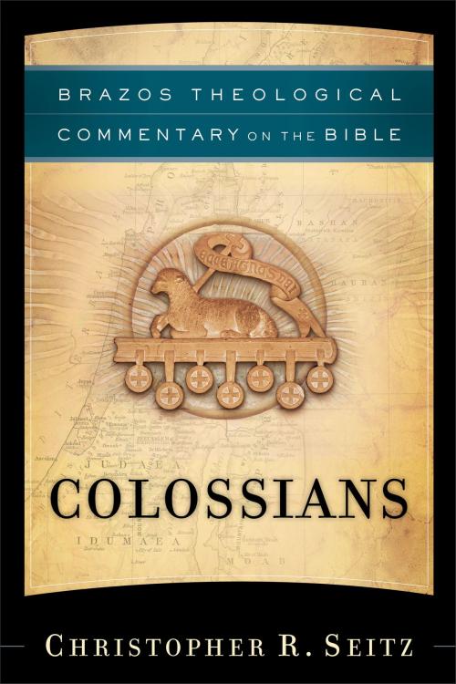 Cover of the book Colossians (Brazos Theological Commentary on the Bible) by Christopher R. Seitz, Baker Publishing Group