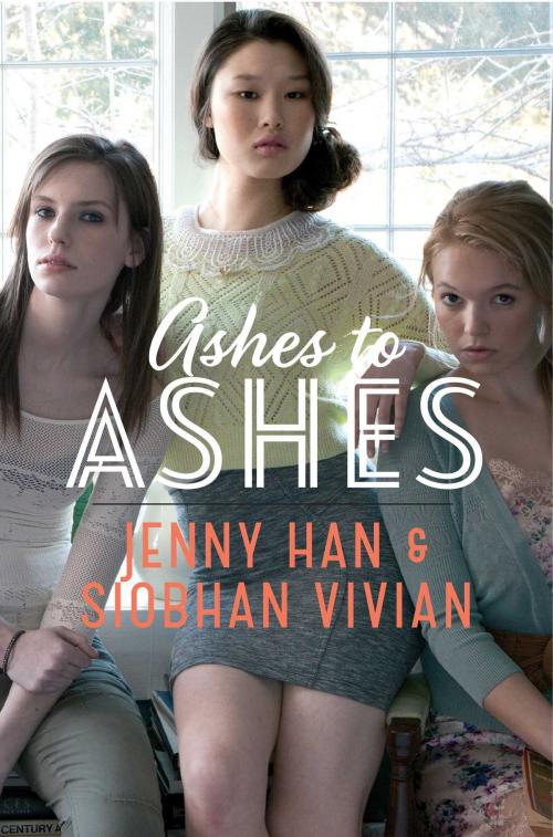Cover of the book Ashes to Ashes by Jenny Han, Siobhan Vivian, Simon & Schuster Books for Young Readers