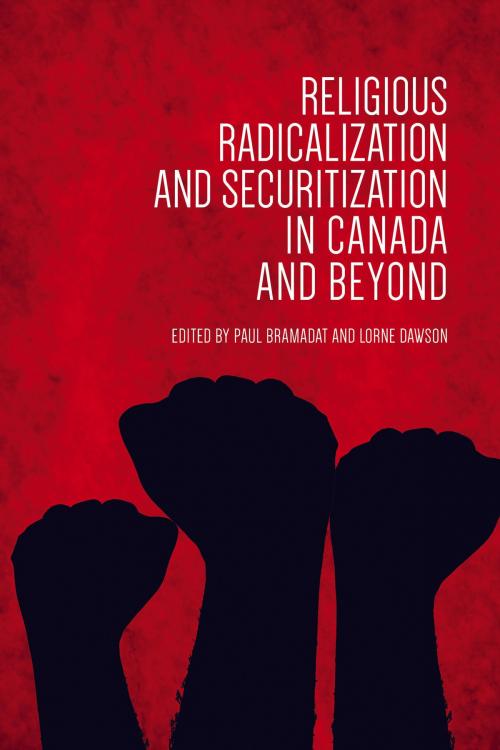 Cover of the book Religious Radicalization and Securitization in Canada and Beyond by , University of Toronto Press, Scholarly Publishing Division