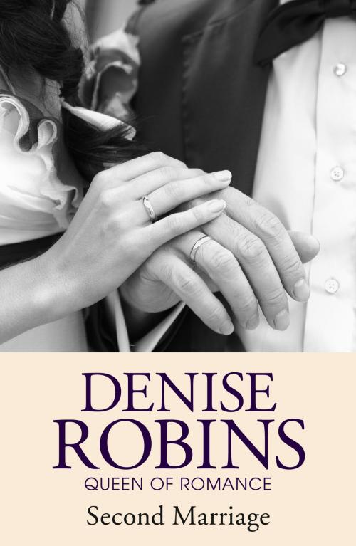 Cover of the book Second Marriage by Denise Robins, Hodder & Stoughton