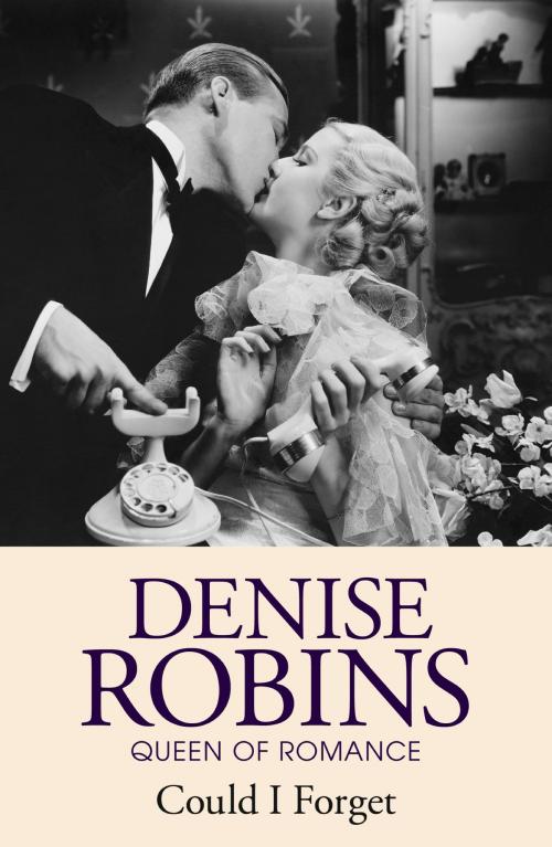 Cover of the book Could I Forget by Denise Robins, Hodder & Stoughton