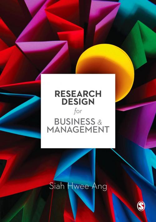 Cover of the book Research Design for Business & Management by Siah Hwee Ang, SAGE Publications