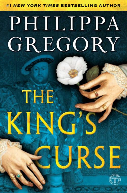 Cover of the book The King's Curse by Philippa Gregory, Atria Books