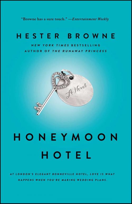 Cover of the book Honeymoon Hotel by Hester Browne, Gallery Books