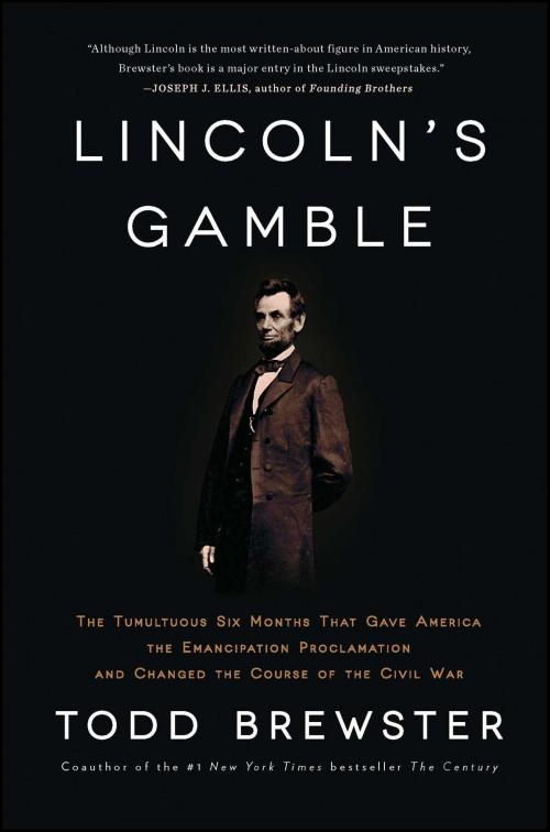 Cover of the book Lincoln's Gamble by Todd Brewster, Scribner