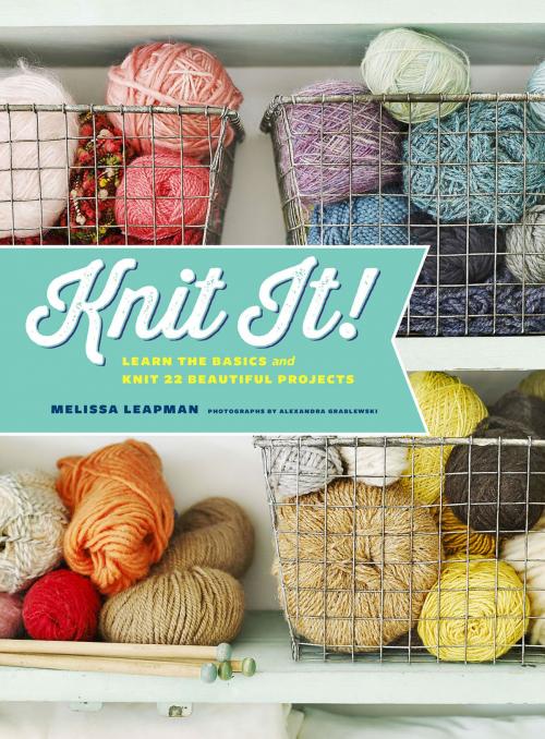 Cover of the book Knit It! by Melissa Leapman, Chronicle Books LLC