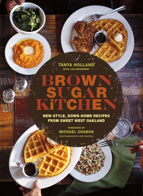 Cover of the book Brown Sugar Kitchen by Tanya Holland, Chronicle Books LLC