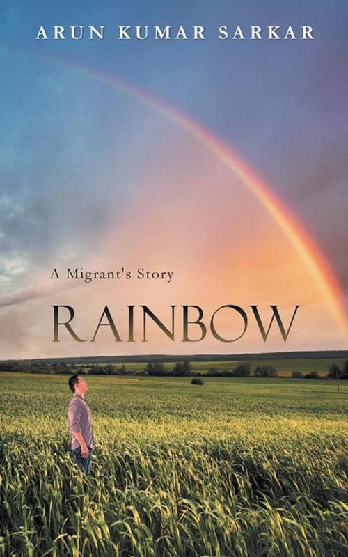 Cover of the book Rainbow by Arun Kumar Sarkar, Balboa Press AU