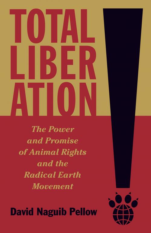 Cover of the book Total Liberation by David Naguib Pellow, University of Minnesota Press