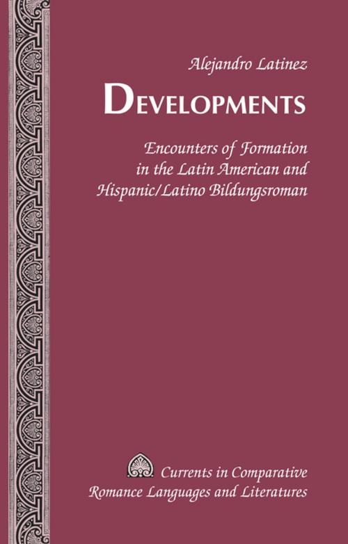 Cover of the book Developments by Alejandro Latinez, Peter Lang