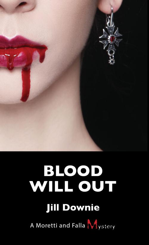 Cover of the book Blood Will Out by Jill Downie, Dundurn