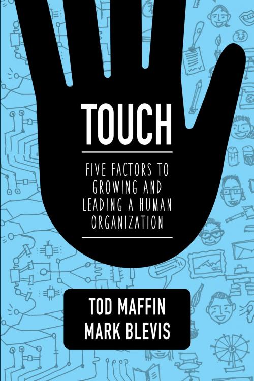 Cover of the book Touch by Tod Maffin, Mark Blevis, Dundurn