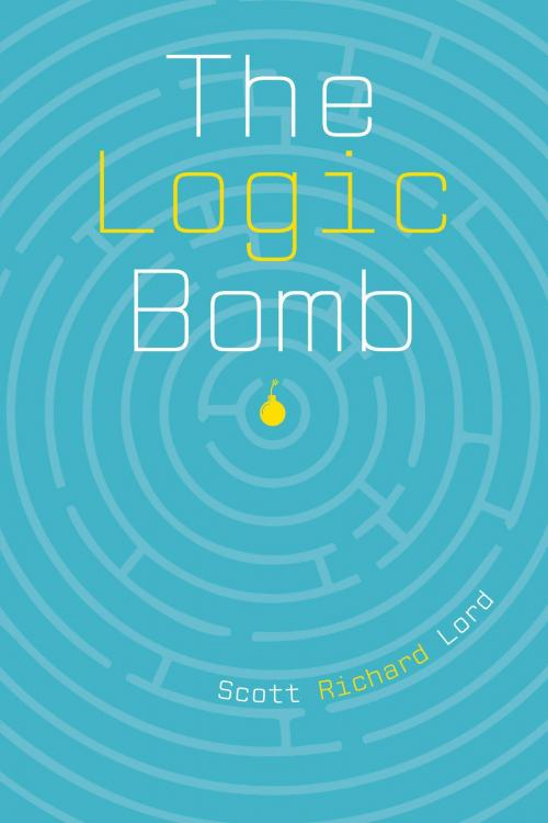 Cover of the book The Logic Bomb by Scott Richard Lord, FriesenPress