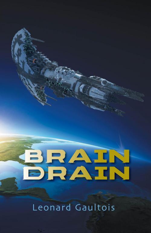 Cover of the book Brain Drain by Leonard Gaultois, FriesenPress