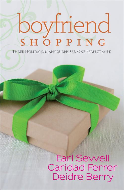 Cover of the book Boyfriend Shopping by Earl Sewell, Caridad Ferrer, Deidre Berry, Harlequin