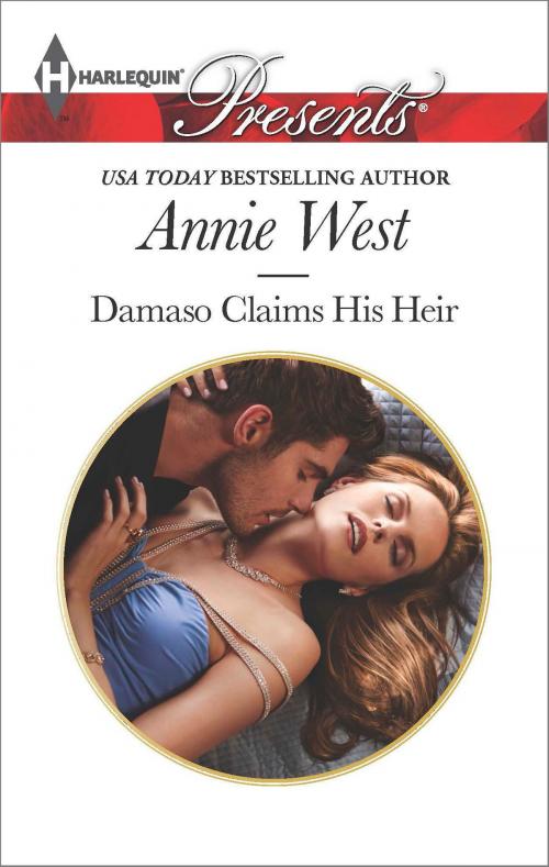 Cover of the book Damaso Claims His Heir by Annie West, Harlequin