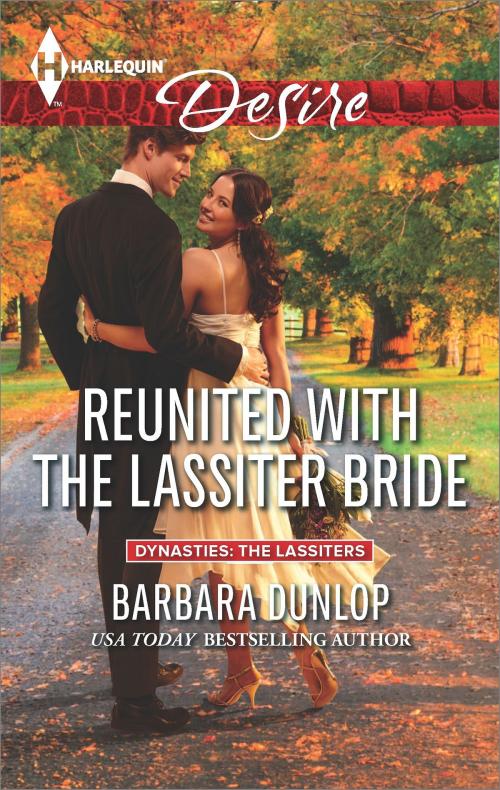 Cover of the book Reunited with the Lassiter Bride by Barbara Dunlop, Harlequin