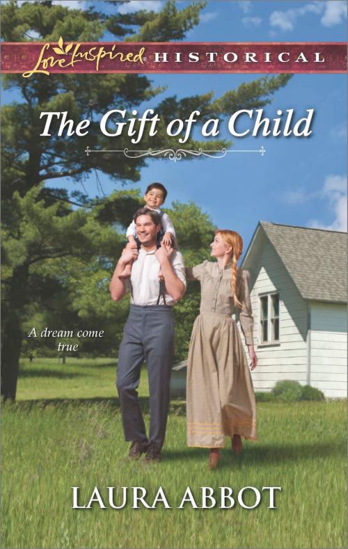 Cover of the book The Gift of a Child by Laura Abbot, Harlequin