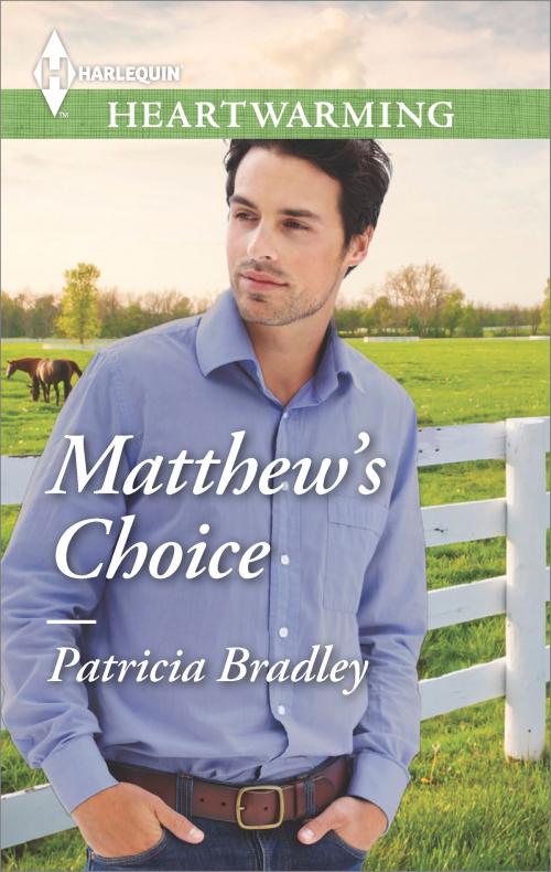 Cover of the book Matthew's Choice by Patricia Bradley, Harlequin