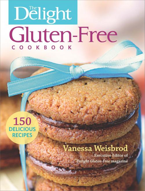 Cover of the book The Delight Gluten-Free Cookbook by Vanessa Weisbrod, Harlequin