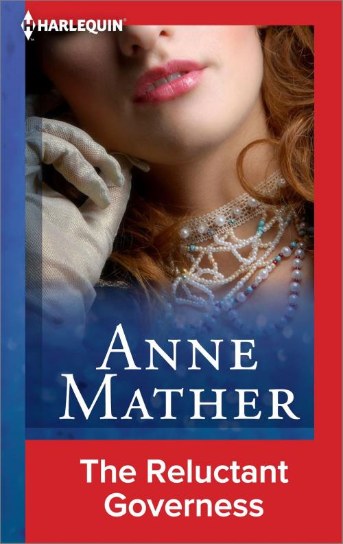 Cover of the book The Reluctant Governess by Anne Mather, Harlequin