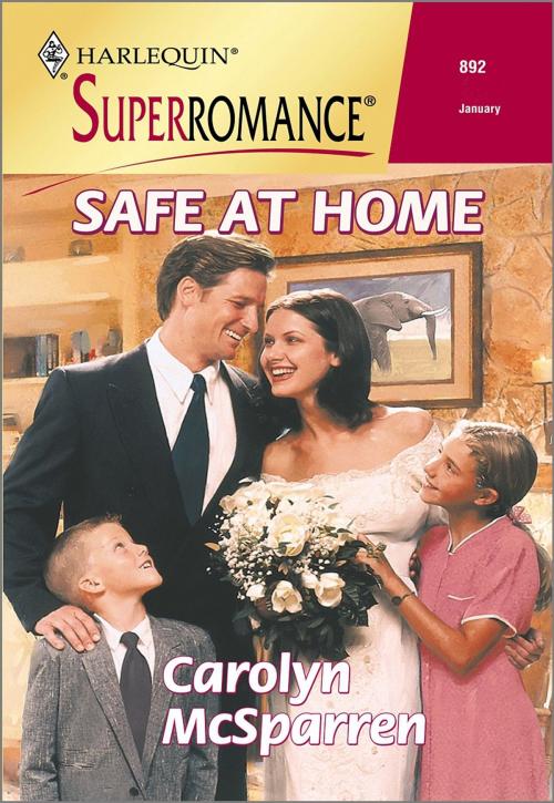 Cover of the book SAFE AT HOME by Carolyn McSparren, Harlequin