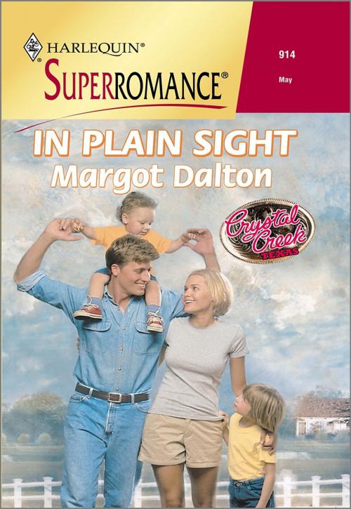 Cover of the book IN PLAIN SIGHT by Margot Dalton, Harlequin