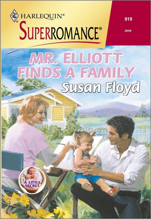 Cover of the book MR. ELLIOTT FINDS A FAMILY by Susan Floyd, Harlequin