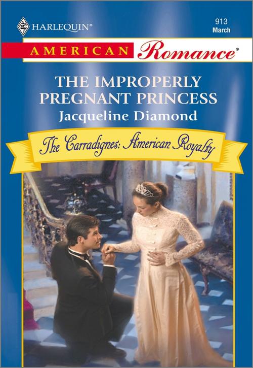Cover of the book The Improperly Pregnant Princess by Jacqueline Diamond, Harlequin