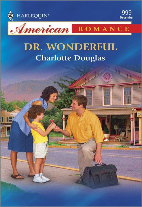 Cover of the book Dr. Wonderful by Charlotte Douglas, Harlequin