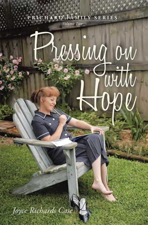 Cover of the book Pressing on with Hope by Joyce Richards Case, Inspiring Voices