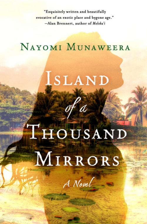 Cover of the book Island of a Thousand Mirrors by Nayomi Munaweera, St. Martin's Press