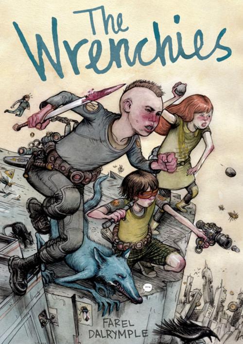 Cover of the book The Wrenchies by Farel Dalrymple, First Second