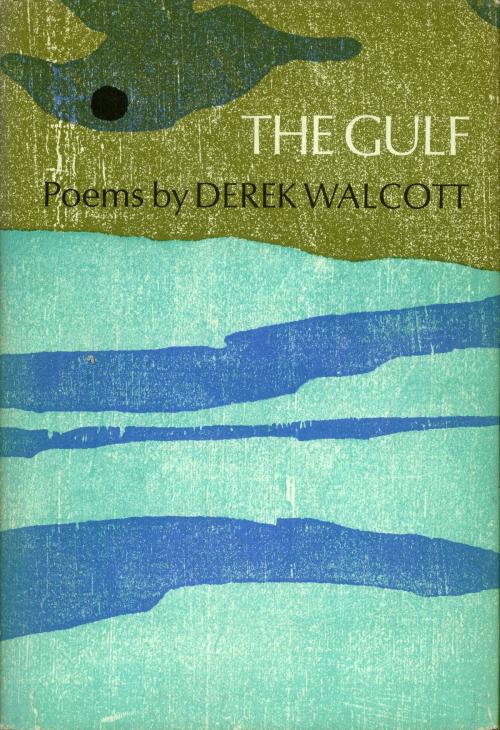 Cover of the book Gulf and Other Poems by Derek Walcott, Farrar, Straus and Giroux