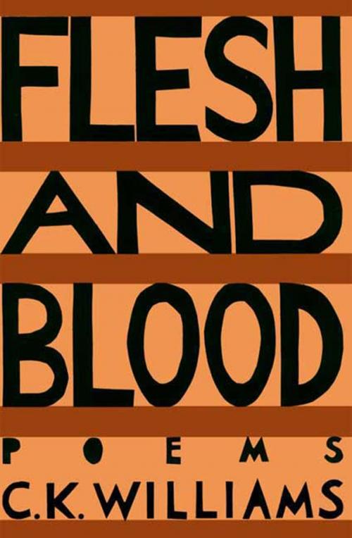 Cover of the book Flesh & Blood by C. K. Williams, Farrar, Straus and Giroux