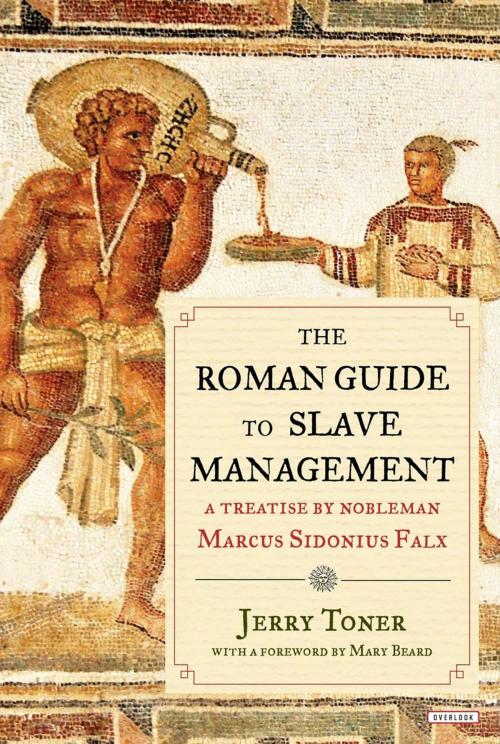 Cover of the book The Roman Guide to Slave Management by Jerry Toner, ABRAMS