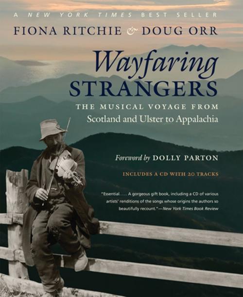 Cover of the book Wayfaring Strangers by Fiona Ritchie, Doug Orr, The University of North Carolina Press