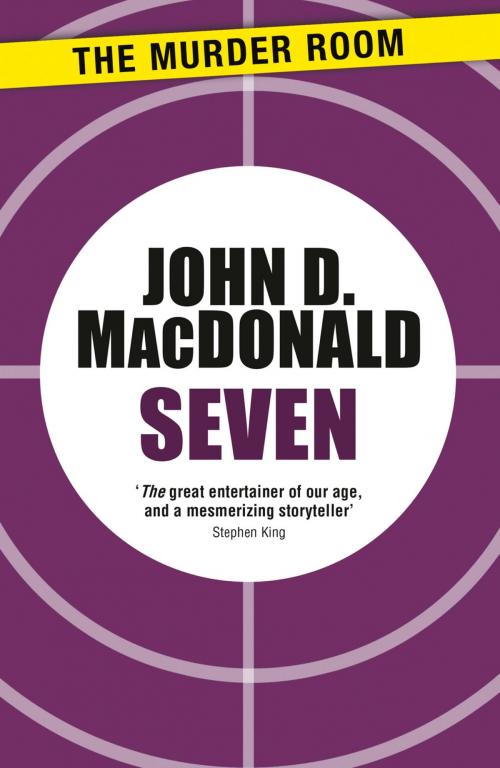 Cover of the book Seven by John D. MacDonald, Orion Publishing Group
