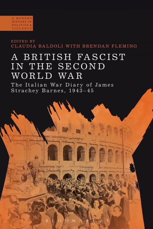 Cover of the book A British Fascist in the Second World War by , Bloomsbury Publishing