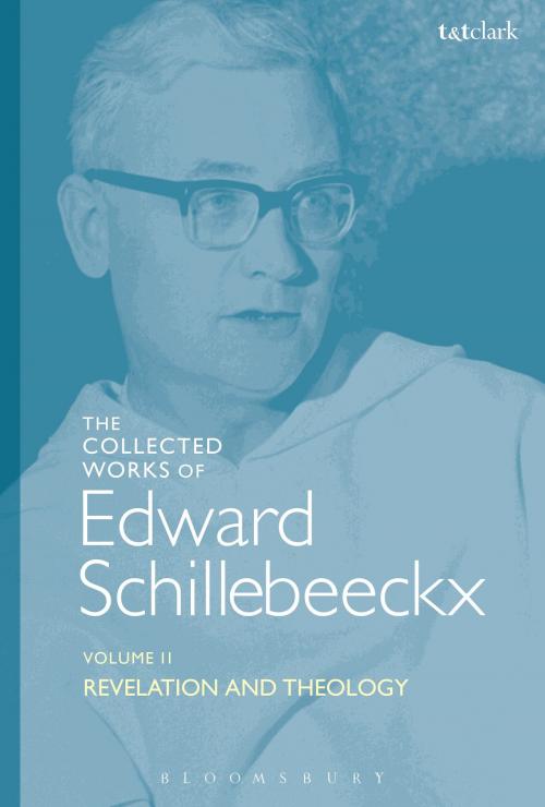Cover of the book The Collected Works of Edward Schillebeeckx Volume 2 by Edward Schillebeeckx, Bloomsbury Publishing
