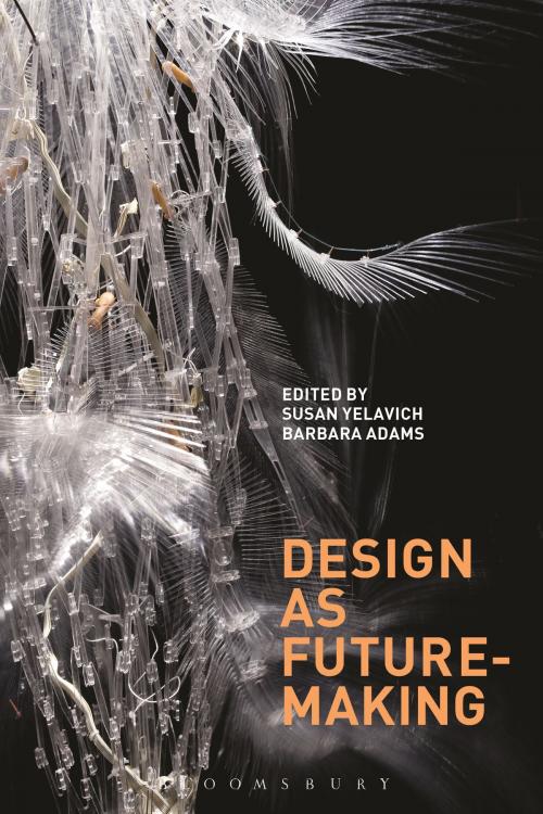 Cover of the book Design as Future-Making by , Bloomsbury Publishing