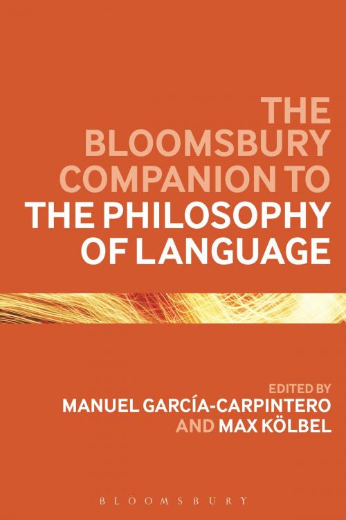 Cover of the book The Bloomsbury Companion to the Philosophy of Language by , Bloomsbury Publishing