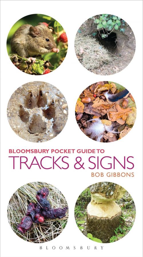 Cover of the book Pocket Guide To Tracks and Signs by Gerard Gorman, Bloomsbury Publishing