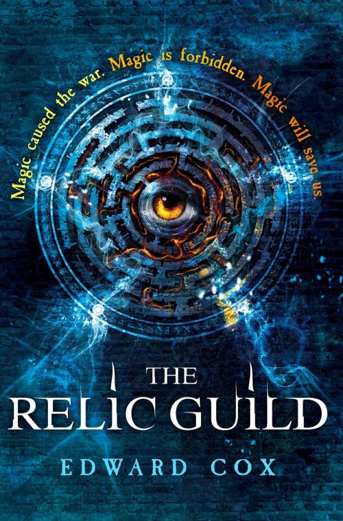Cover of the book The Relic Guild by Edward Cox, Orion Publishing Group