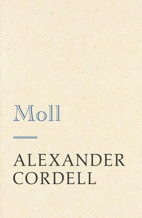 Cover of the book Moll by Alexander Cordell, Hodder & Stoughton