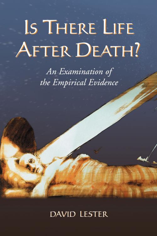 Cover of the book Is There Life After Death? by David Lester, McFarland & Company, Inc., Publishers